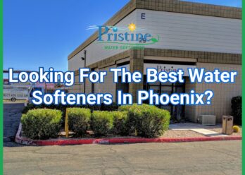 Best Water Softeners In Phoenix Arizona