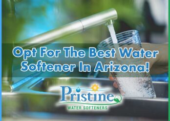 The Best Water Softeners in Arizona for Your Home