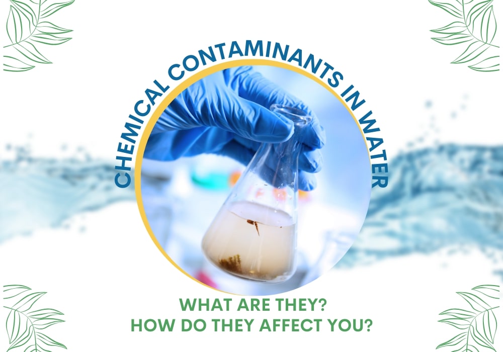 Water chemical contaminants and their effects