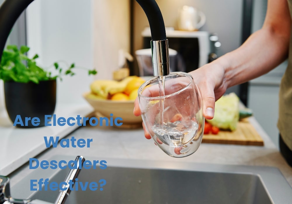 Electronic water descalers for healthy water