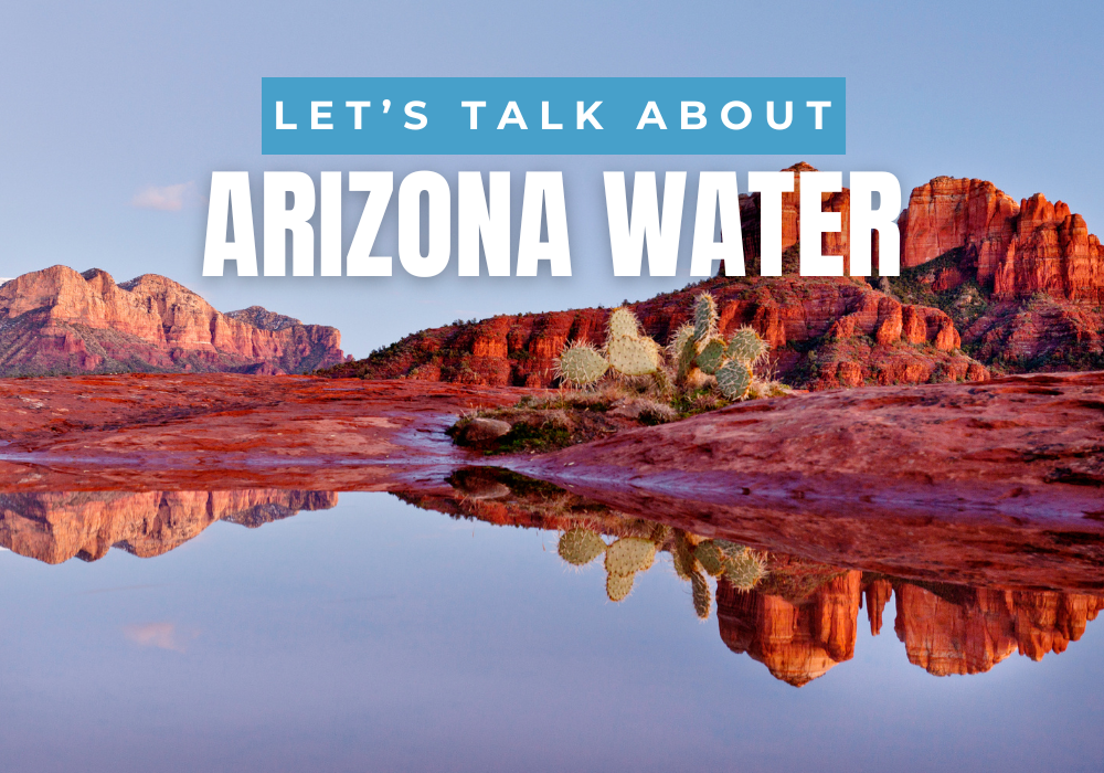 lets talk about Arizona Water