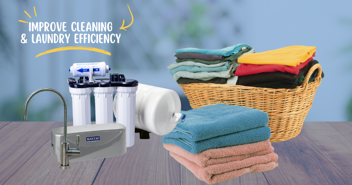 How Water Softener Improve Cleaning & Laundry Efficiency
