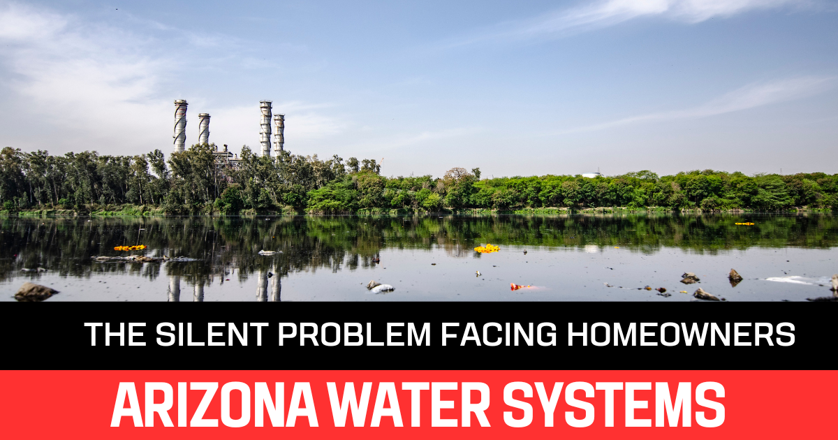Why Most Water Systems Fail in Arizona Homes?