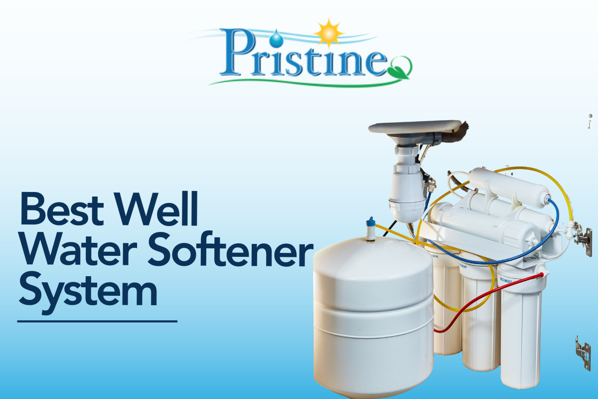 Is Well Water Safe? Find the Best Well Water Softener System